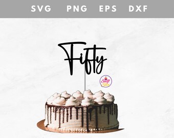 Birthday Svg | Fifty Svg | Hello 50 Svg | 50Th Birthday Cake Topper | 50 And Awesome Cut File | Png Instant Download