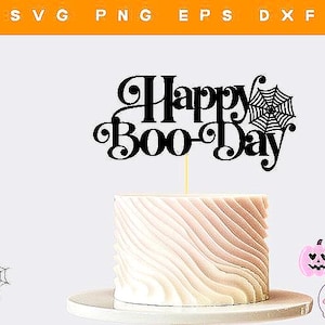 Happy Boo-Day SVG | Fichier de coupe de gâteau d'anniversaire Halloween | Décoration de fête d'anniversaire Boo Day | Décoration de gâteau effrayante | Fichier Cricut & Silhouette