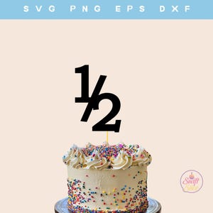 Halverwege één taarttopper SVG - 6 maanden verjaardag - digitaal snijbestand voor Cricut - decoratie babyfeest