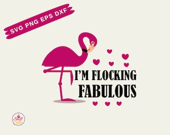 I'm flocking fabulous Flamingo SVG | Bird Clipart | Summer Svg | Flamingo Clip Art | Flamingo Sunglasses Svg | Flamingo Silhouette