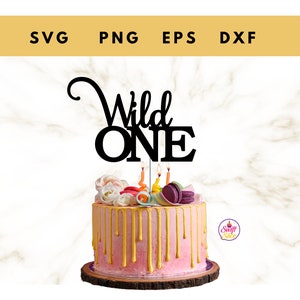 First Birthday Svg | Wild One Cake Topper | Laser Cut Cake Topper File | Birthday Cake Topper Svg | Safari Cake Topper | Instant Download