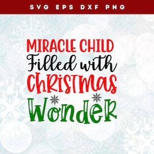 Wunderkind gefüllt mit Weihnachtswunder-Zeichen - Exklusives Feiertagsdekor SVG | Weihnachtswunder-Zeichen|Wunder Weihnachten SVG | Saisonale Dekoration