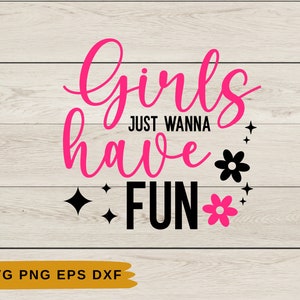 Filles veulent juste s'amuser Svg | Couper le fichier | Design de t-shirt pour fille | Fête Svg | Fonds SVG | Svg été | Les goules veulent juste s'amuser Svg