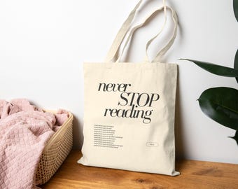 Never Stop Reading Tote Bag: 100% Cotton Canvas Book Lover Gift