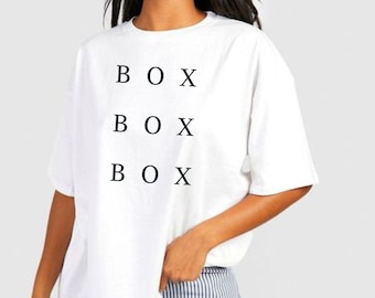 Box Box Box T-shirt/ Formula 1 Tshirt/ Formula 1/ F1/ Formula 1 Shirt/ Formula 1 Merch/ Formula 1 Sayings/ F1 Quote/ F1 Gear/ F1 Gift/ F1