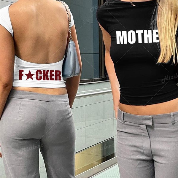 Badass Backless Mother F*cker Tee, Y2K Fashion Letter Print Shirt