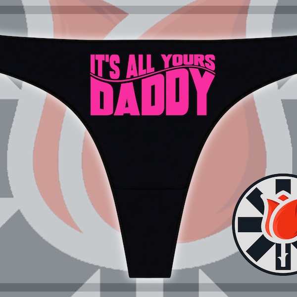 Its All Yours Daddy Thong