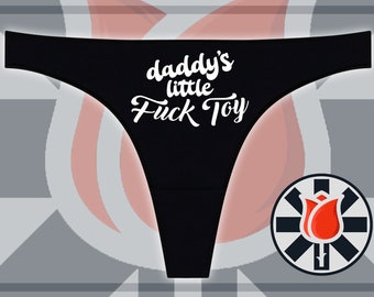Daddys Little Fuck Toy Thong
