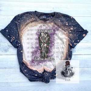 Dead inside but so in love digital design 300 dpi