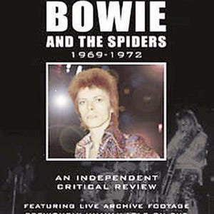 David Bowie and the Spiders Inside  1969-1974 - DVD & 1 cds