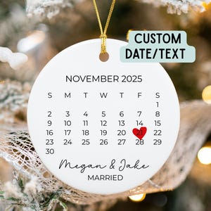 Newlywed Gift Keepsake Custom Wedding Date Ornament Personalized Calendar Ornament Anniversary Gift Just Married Christmas Ornament Wedding