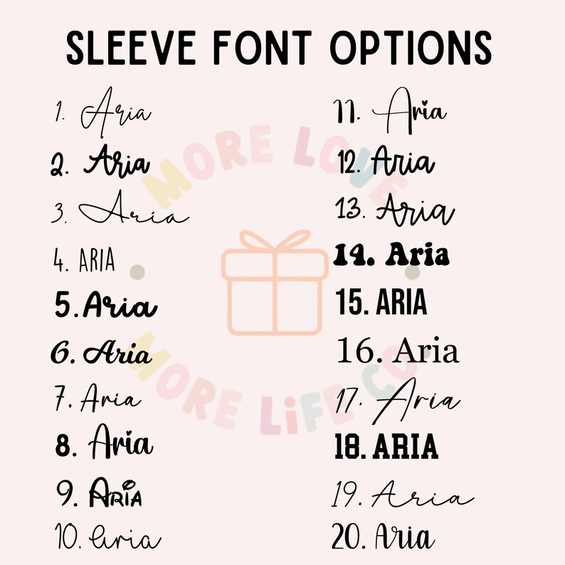K&ouml;nnte beinhalten: Hellrosa Hintergrund mit dem Text "SLEEVE FONT OPTIONS" in Schwarz. Darunter 20 verschiedene Schriftoptionen, jede mit einer Nummer und dem Namen "Aria" versehen. Eine Geschenkbox-Grafik befindet sich in der Mitte.