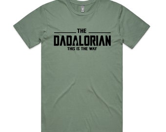 Dadalorian T-Shirt, Father's Day T-Shirt, Daddy T-Shirt, Best Dad Ever T-Shirt, Happy Father's Day Shirt, Father's Day Gift, Dad Birthday