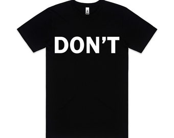 Don't T-Shirt, Don't Feminism T-Shirt, David Don't T-Shirt, David Rose T-Shirt, Schitt's Creek T-Shirt, Rose Family T-Shirt, Alexis Rose