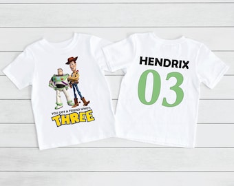 You Got A Friend Who's Three T-Shirt, Toy Story T-Shirt, Personalised Birthday T-Shirt, Buzz and Woody T-Shirt, 3rd Birthday T-Shirt