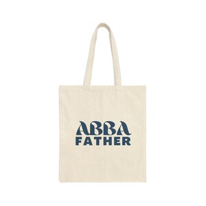 ABBA FATHER Cotton Canvas Tote Bag | Names of God Collection | Christian | Jesus | God | Apparel | Accessories | Aesthetic | Books |