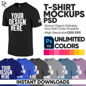 May include: Black t-shirt mockup with the text "YOUR DESIGN HERE" in white. The image also includes a graphic with the text "T-SHIRT MOCKUPS PSD" and "UNLIMITED COLORS". Below are examples of the t-shirt in different colours.