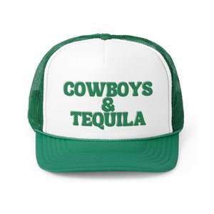 Cowboys & Tequila Trucker Cap