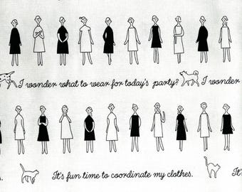 May include: A white fabric featuring a repeating black line art pattern of figures in dresses, dogs, and cats. The text reads: I wonder what to wear for today's party? and It's fun time to coordinate my clothes. The figures alternate between solid black and white dresses.