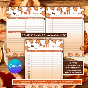 May include: Fall-themed potluck sign-up sheets. The sheets feature a fall leaf and pinecone border design. The text includes "Fall", "Potluck Sign-up", and fields for date, names, and items. The sheets are 8.5x11" and editable.
