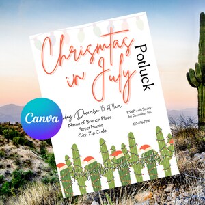 May include: A Christmas in July potluck invitation with a festive cactus design. The invitation features a white background with red and green cacti adorned with Christmas lights and Santa hats. The text reads "Christmas in July Potluck" and includes details about the event, such as the date, time, and RSVP information.