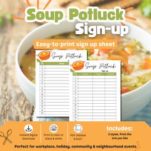 May include: Two white paper sign-up sheets for a Soup Potluck event. Each sheet features a graphic of an orange soup pot, the text Soup Potluck, and a table with columns for No, Name, Soup, and Contact. The sheets are 8.5x11 inches in size.