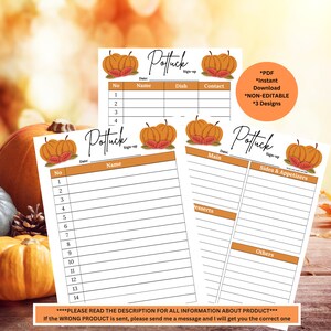 May include: Three printable potluck sign-up sheets with a fall theme. Each sheet features a pumpkin design and has a title, date, and columns for names, dishes, and contact information. The text on the sheets reads "Potluck Sign-up".
