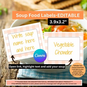 May include: Editable soup labels with a pink and white gingham pattern. The labels are 3.9 inches by 3.2 inches. One label says "Write soup name here and here" and the other label says "Vegetable Chowder".