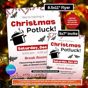 May include: A Christmas Potluck flyer and invitation set. The flyer is 8.5x11 inches, and the invitation is 5x7 inches. Both feature red text, candy cane and holly accents, and a pot graphic. The flyer includes event details.
