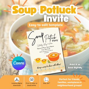 May include: A digital soup potluck invitation template featuring a cream-colored card with black text, a graphic of a table with three bowls of soup, and the text Soup Potluck Party, Saturday, May 15 at 11am, Name of Place, and RSVP details.