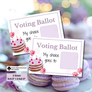 May include: Two voting ballot cards with the text "Voting Ballot" and "My choice goes to:". The cards are light purple with a white border and feature illustrations of cake and candies. The sizes are 5x3.5" and 3.5x2.5".