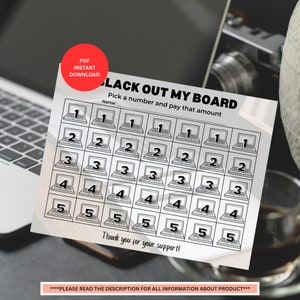 May include: Black and white printable game board with the title "Black Out My Board". The board has a grid of 35 squares, each containing a number from 1 to 5. The numbers are arranged in a pattern, with the number 1 appearing in the top row, the number 2 appearing in the second row, and so on. The board is designed to be used as a fundraising tool, with players choosing a number and paying the corresponding amount.