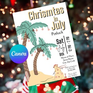 May include: A white invitation with the text "Chrismtas in July" featuring palm trees, a snowman, and the Canva logo. The invitation includes event details such as date, time, and RSVP information.