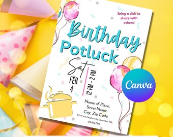 May include: A colorful birthday potluck invitation with watercolor balloons, confetti, and a pot. The invitation says "Birthday Potluck" with the date and time: "Sat Feb 4 12 PM - 2 PM". It also includes the text "Bring a dish to share with others!" and "RSVP with Stephanie by December 30th 123-456-7890".