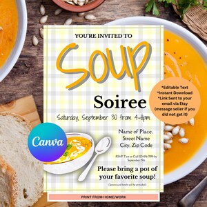 May include: A yellow and white checkered invitation for a soup soiree on Saturday, September 30th from 4-8pm. The invitation includes the text "You're invited to Soup Soiree" and "Please bring a pot of your favorite soup!" with the note "(Spoons and bowls will be provided)".