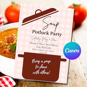 May include: A pink and white checkered invitation for a soup potluck party. The invitation features a brown illustration of a pot with a lid and the text "Soup Potluck Party" in brown text. The invitation also includes the date and time of the party, the location, and the RSVP information. The text "Bring a soup to share with others!" is written in white text on a brown background.