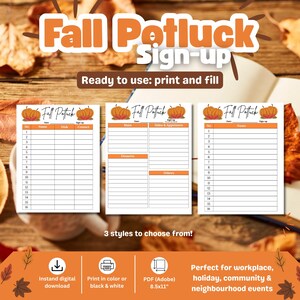May include: Three printable Fall Potluck sign-up sheets featuring orange pumpkin illustrations at the top. Each sheet includes columns for names and dishes, with text reading Fall Potluck, Sign-up, and Ready to use: print and fill. 21.6x27.9 cm format.