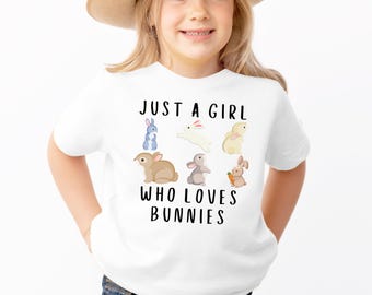 Girls 'Just a Girl Who Loves Bunnies' T-Shirt, Gift For Rabbit Lovers, Kids Bunny Lover Shirt, Toddler Rabbit Tee
