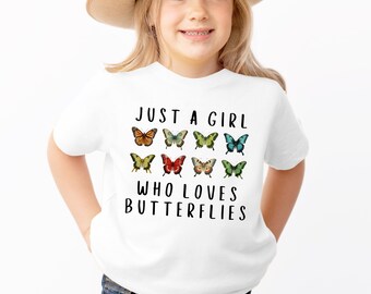 Girls 'Just A Girl Who Loves Butterflies' Butterfly T-Shirt, Gift For Butterfly Lovers
