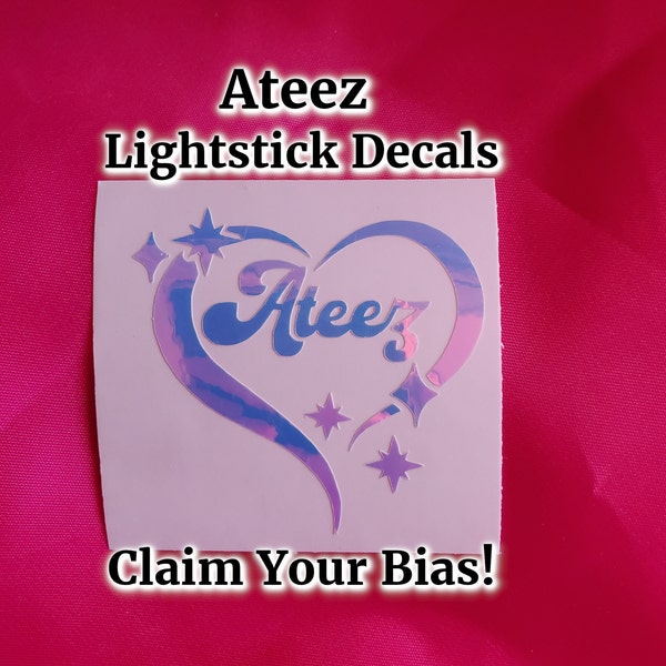 Ateez Sticker, Ateez Decal, Ateez Lightstick Decor, Atiny Decal,  Ateez KPOP, Ateez Lightstick Stickers, Ateez Merch, Lightiny decor