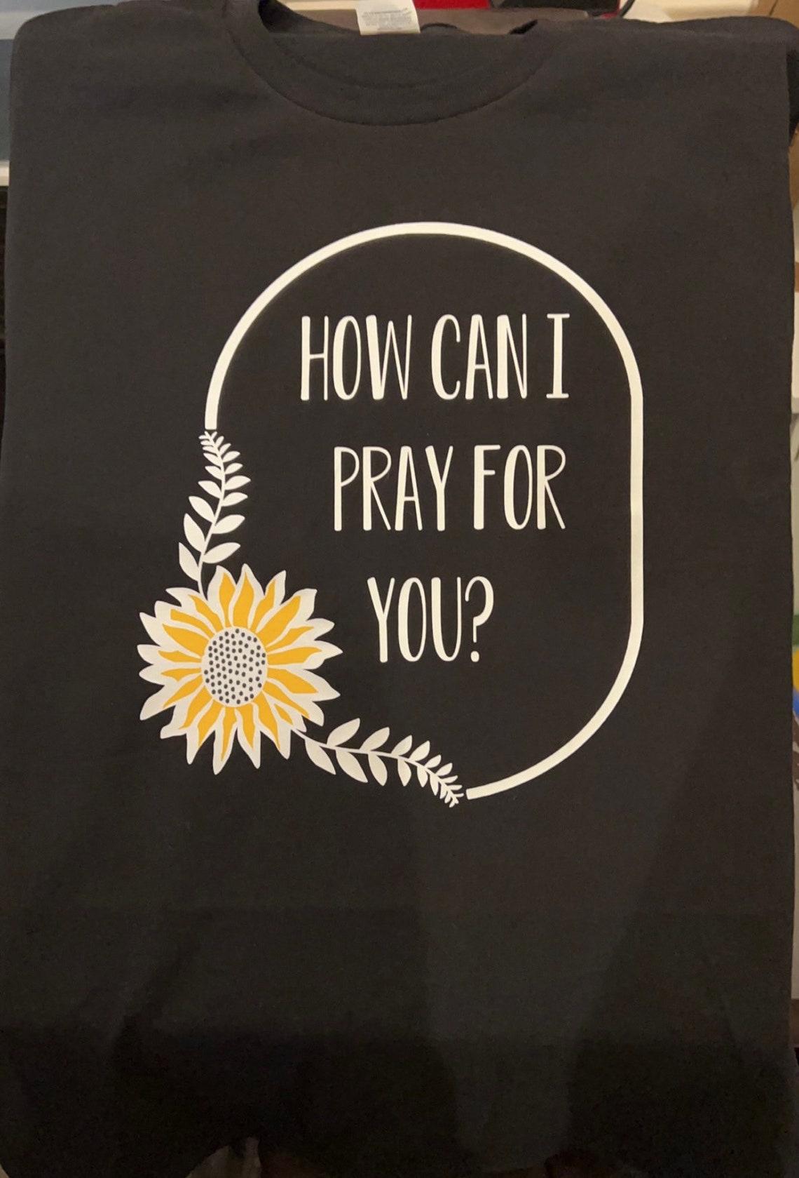How Can I Pray for You, Sunflower, Prayers, Praying, Jesus, Christian, Church, Flowers, Cute