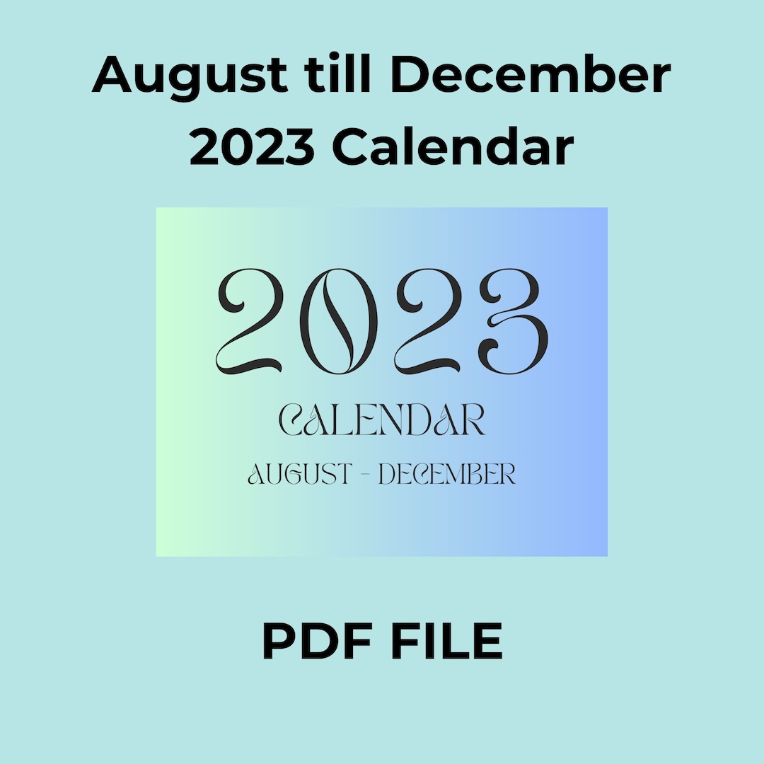 August Till December 2023 Calendar Easy To Download And Print Blue august-till-december-2023-calendar-easy-to-download-and-print-blue