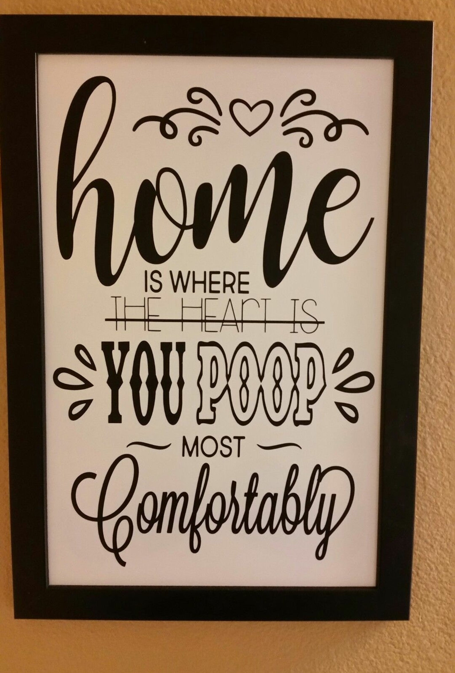 Let's Stay HOME is Where You Poop Most Comfortablywhere the Pants Aren