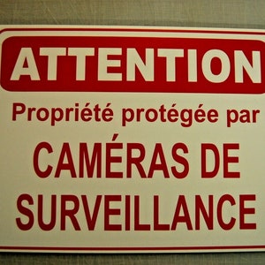 FRENCH warning ATTENTION Video camera SURVEILLANCE security sign Propriete