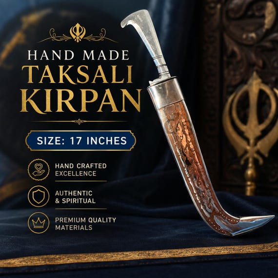 Handmade Taksali Sarbloh Kirpan | Luxury Sikh Kirpan | Premium Handmade Sikh Shastar | Traditional Khalsa Kirpan | Collectible Sikh Artifact