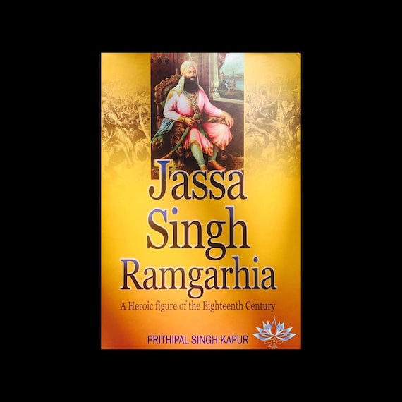 Jassa Singh Ramgarhia Book By Prithipal Singh Kapur, Sikh History Books, Sikh Gift items, Punjabi Book