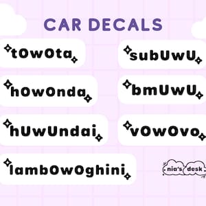 Car Vinyl Decal Stickers: tOwOta, subUwu, & hOwOnda, Car Enthusiast Gifts, Permanent Vinyl Decals