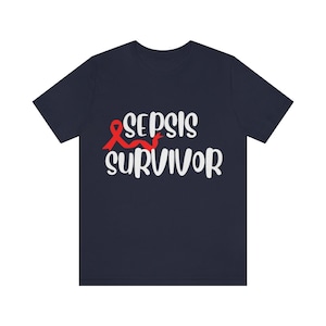 Sepsis Survivor - ADULT Unisex Jersey Short Sleeve Tee