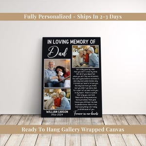 May include: A black gallery-wrapped canvas print with the text "IN LOVING MEMORY OF Dad" and family photos. The print includes the name "WILLIAM CARSON 1956-2024" and a poem. The canvas is ready to hang.