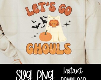 Lets Go Ghouls png Lets Go Ghouls Retro Halloween png Spooky Season png Halloween Cat png
